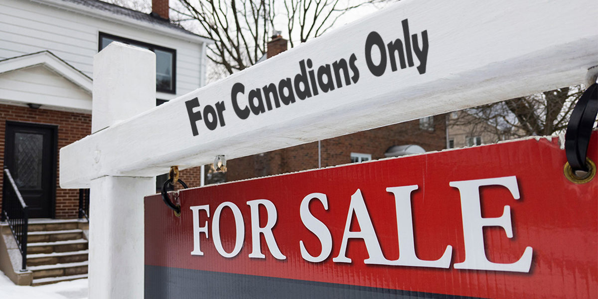 Canada Bars Foreign Homebuyers