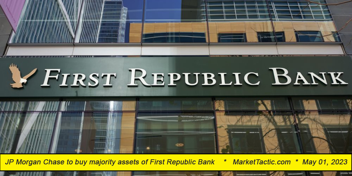 <strong>JPMorgan Set to Buy Out First Republic</strong>